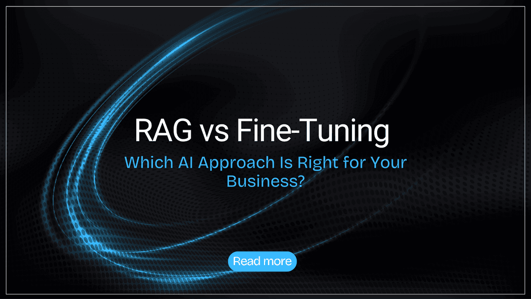 RAG vs Fine-Tuning in 2026