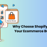 Choose Shopify to Grow Your Ecommerce Business