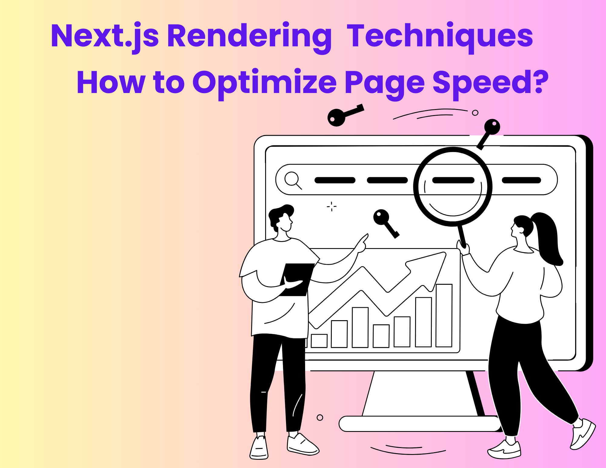 Next.js Rendering Techniques How to Optimize Page Speed