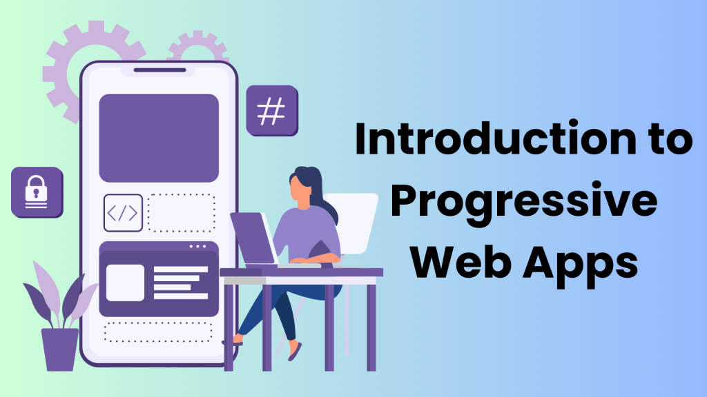 Progressive Web Apps