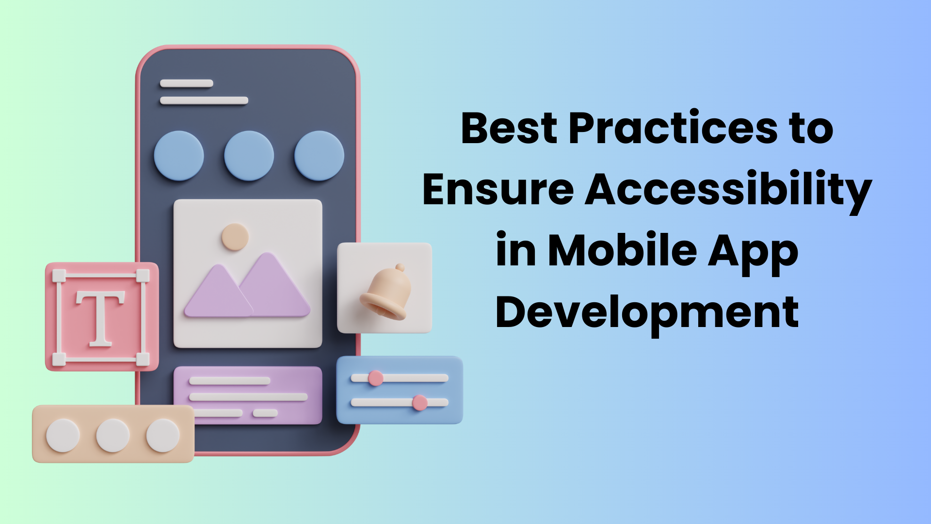 Accessibility in Mobile App Development